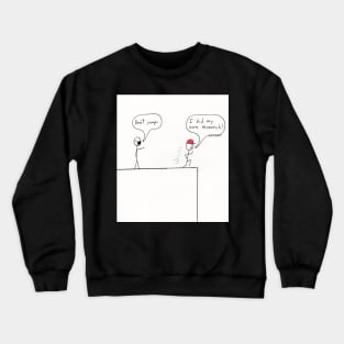 My Own Research (white background) Crewneck Sweatshirt